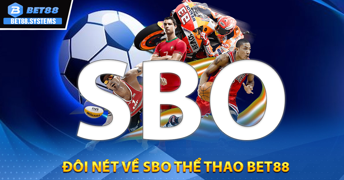 Đôi nét về SBO Thể Thao BET88